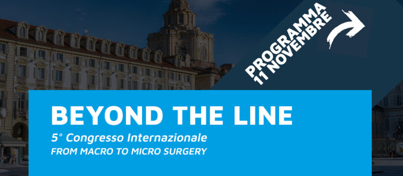 Programma 11 nov FB Beyound the line Congresso Internazionale macro micro surgery